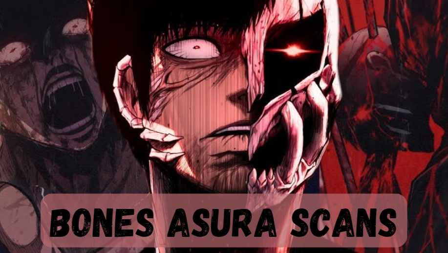 Bones Asura Scans