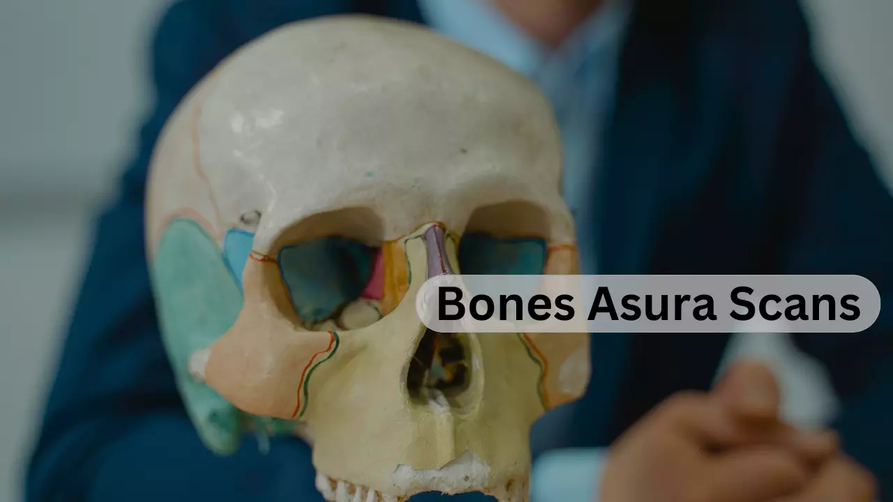 How Bones Asura Scans Work